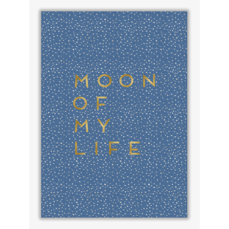 Moon of My Life 1 Piece Wall Art, 30 cm H x 21 cm W x 1 cm D, No Frame