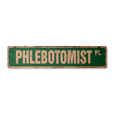 Plaque de rue Phlebotomist en plastique robuste 4 po x 18 po