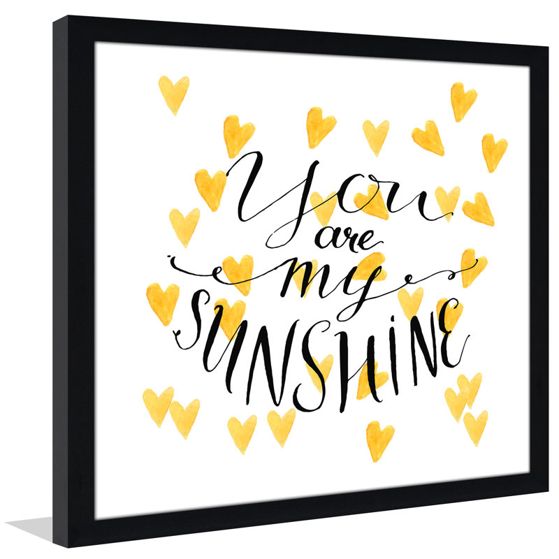 « you are my soleil », art textuel encadré, H 35 po x l 35,5 x P 0,75 po