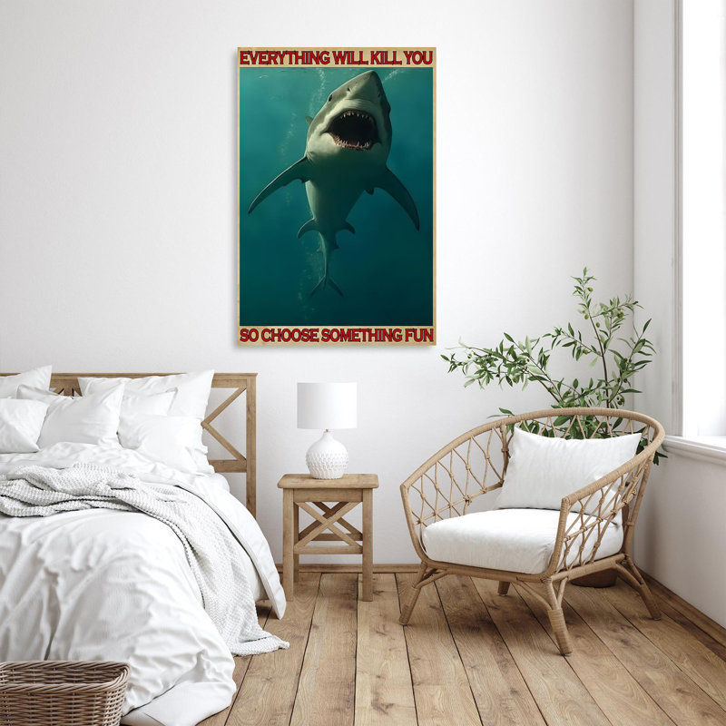 " Shark So Choose Something Fun ", 20" H x 16" W x 1.25" D