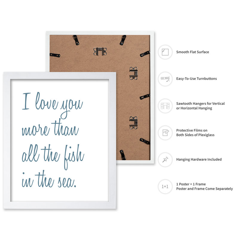 I Love You More No1, 08"H x 10"W, Poster, White Framed