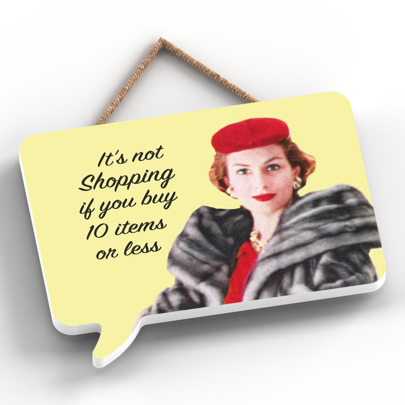 Pinup Its Not Shopping - Print on MDF