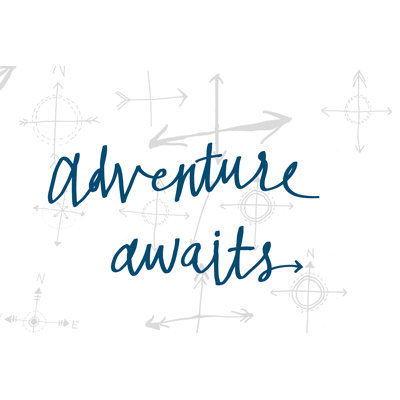 «Adventure Awaits V2» par Wild Apple Portfolio - Art textuel sur toile tendue
