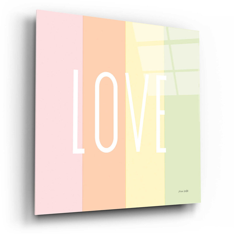 «Love Rainbow» par Ann Kelle - Art textuel sans cadre, H 12 po x l 12 po x P 0,13 po