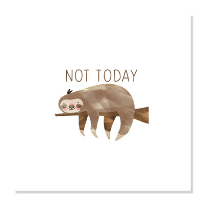 Do It Not Today
