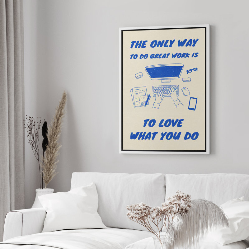 Love What You Do, Office Decor Framed Master Bedroom Wall Art Canvas Print, White, 24" H x 16" W