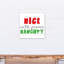 « nice until proven naughty », art sur toile Laux