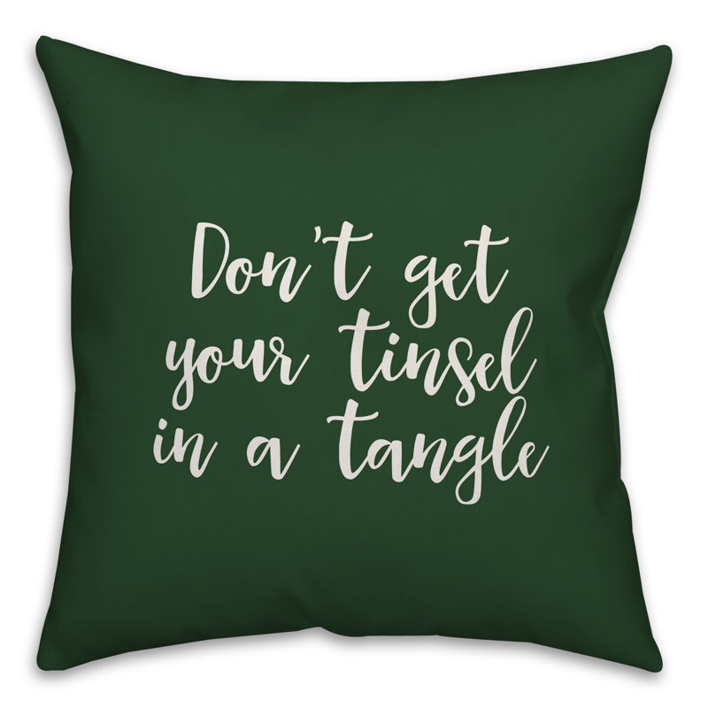  «Don't Get Your Tinsel in a Tangle», Vert foncé, Coussin décoratif