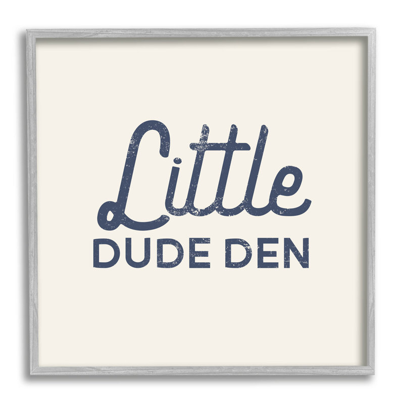 «Little Dude Den Sign» par Lil 'Rue - Art textuel sur bois, H 12 po x l 12 po x P 1,5 po, Estampe numérique Farmhouse