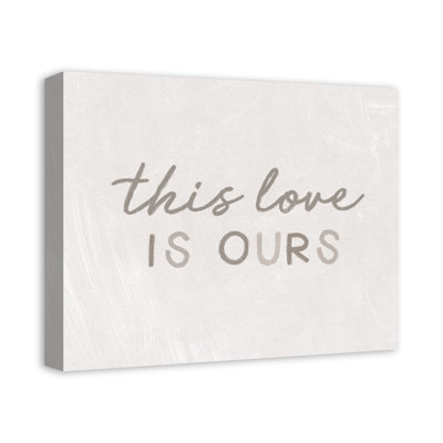 This Love Is Ours, reproduction sur toile