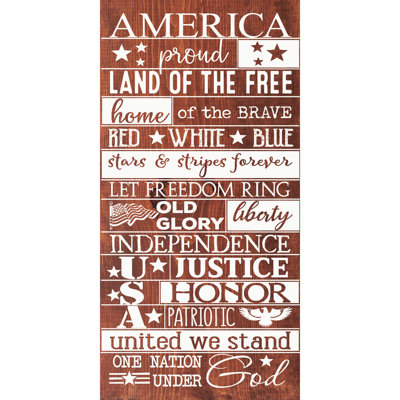 " America, Proud, Land Of The Free, Home Of The Brave, Red White Blue, Stars & Stripes Forever, Let Freedom Ring, Old Glory, Liberty, Independence, Honor, Justice, USA, United We Stand One Nation Under God (Flatedge) " Textual Art Print