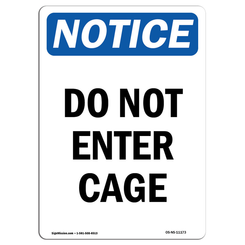 Avis de l'OSHA - Ne pas entrer dans la cage, H 24 po x l 18 po x P 0,1 po