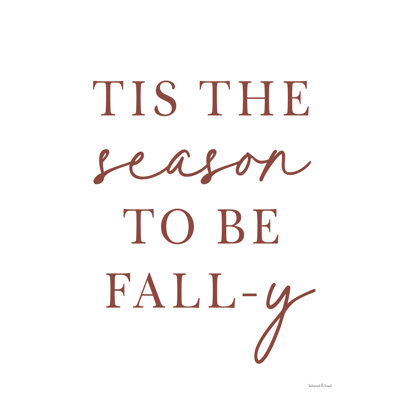 Tis the Season to be Fall-y