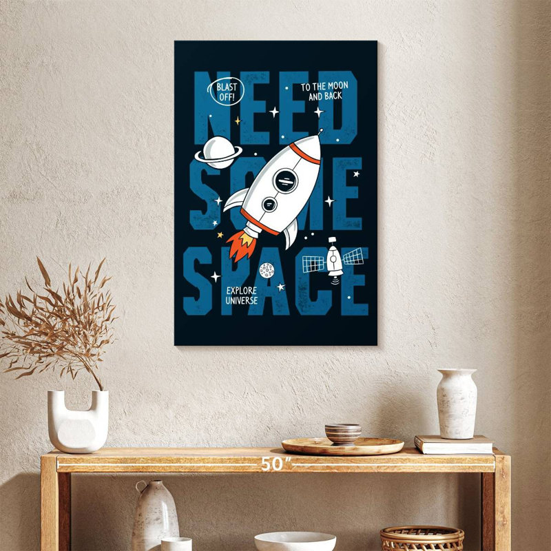 Need Some Space Typography, 36" H x 24" W