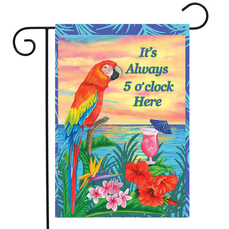 Always 5 O'Clock Summer Garden Flag