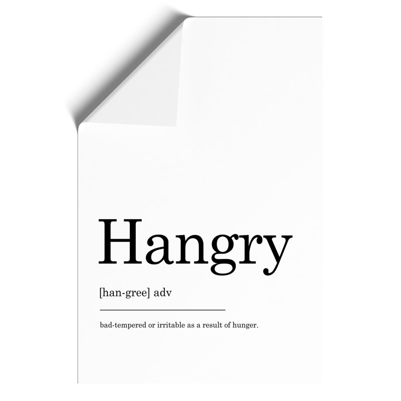 Definition of Hangry - Frameless Print, 84cm H x 59cm W x 0.1cm D