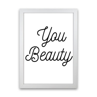 You Beauty - Print