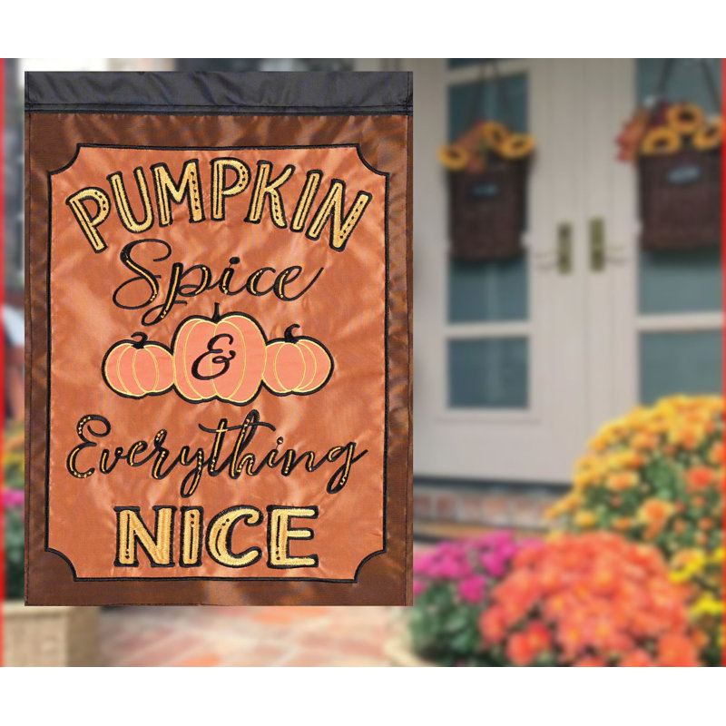 Gardenflag Pumpkin Spice Everything Nice