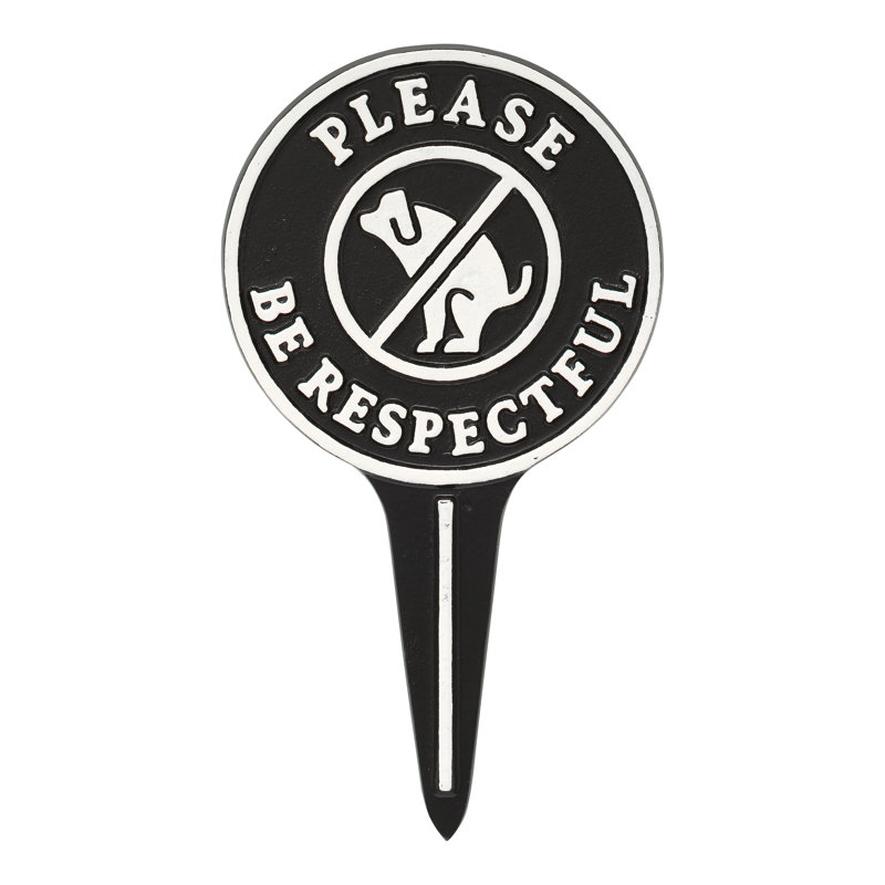 Enseigne de jardin Krause Veuillez être respectueux, Noir / Blanc