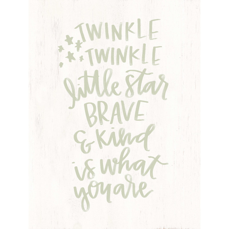 " Twinkle Twinkle Little Star ", 40" H x 30" W