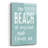 " The Beach Is Calling " by Lettered & Lined-779832663