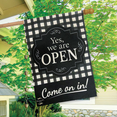 We Are Open Everyday Burlap House Flag