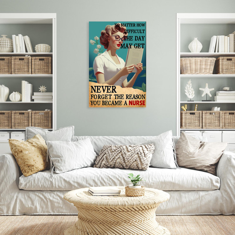 The Reason You Became A Nurse - 1 pièce, impression d'art graphique rectangulaire sur toile tendue