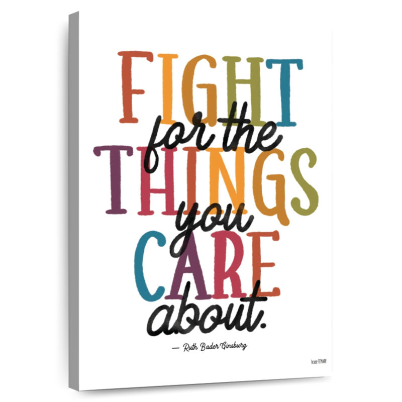 Tergel Fight For The Things You Care About, H 24 po x l 16 po