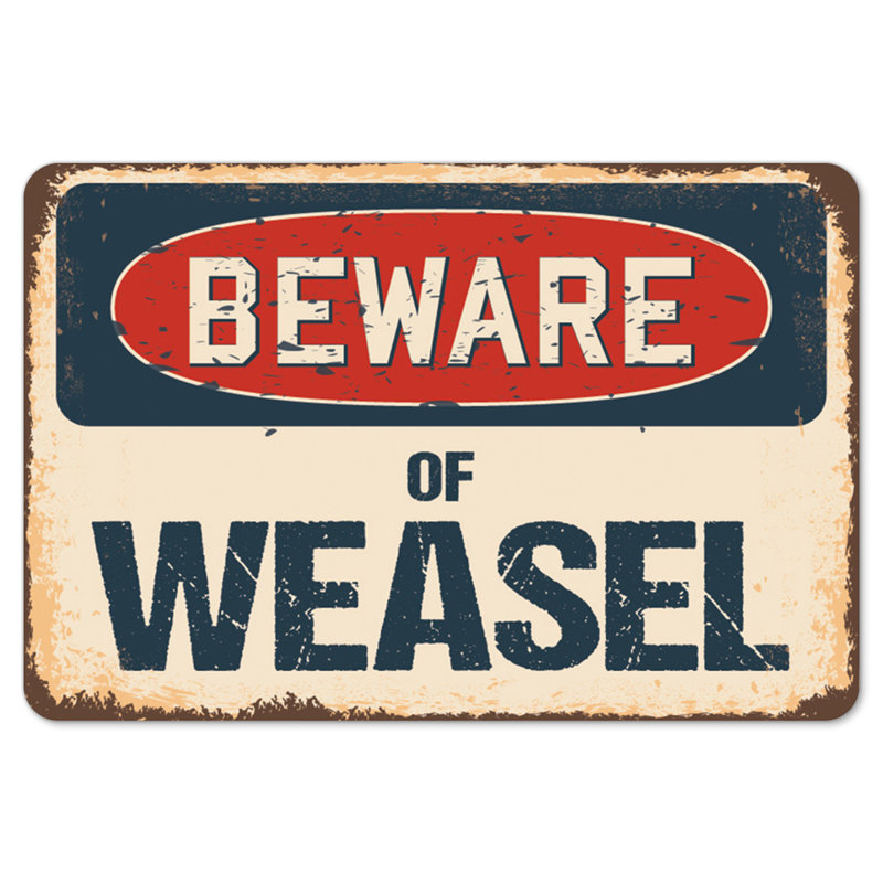Decal-Weasel_Beware Of Weasel, H 7 po x l 10 po x P 1 po