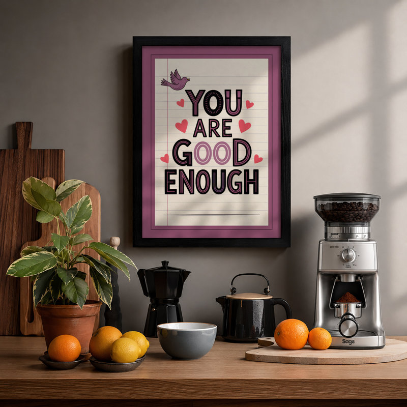 You Are Good Enough Typography - Print, Black, A4 - 29.7 x 21.0 cm