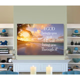 If God Brings You To It Print