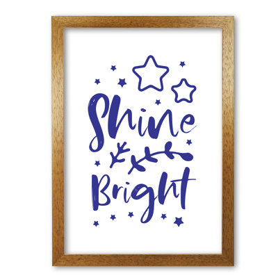 Shine Bright - Print