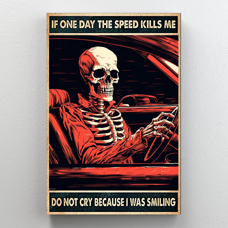 «Lataesha Skeleton If One Day The Speed Kills Me», impression sur toile, H 36 po x l 24 po x P 1,25 po