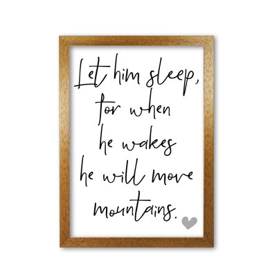 Let Him Sleep - Print