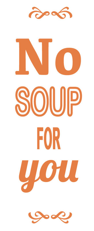 Décalcomanie murale pas de soupe pour vous, H 24 po x l 7 po x P 0,01 po, Kaki
