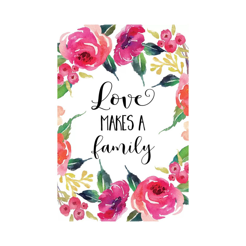 Love Makes A Family - Print on Canvas, Wrapped Canvas, 45.72cm H x 30.48cm W x 1.91cm D