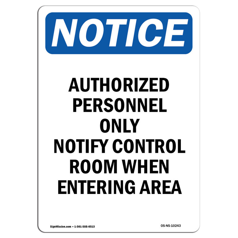 Authorized Personnel Only Notify Sign