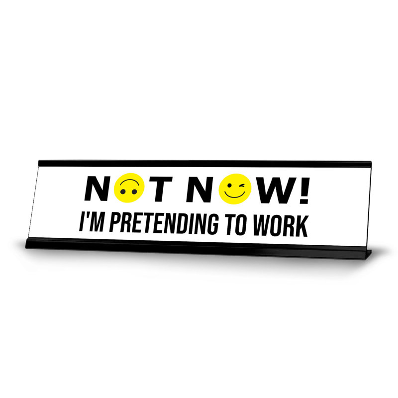 Pas maintenant! «I'm Pretendent To Work»