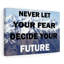 Decide Your Future - Wrapped Canvas Print-1436138794