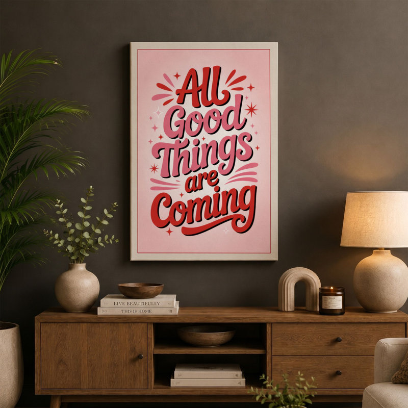All Good Things Coming Typography - Wrapped Canvas, 36x24 - 91.4 x 61.0 cm, Ochre Border