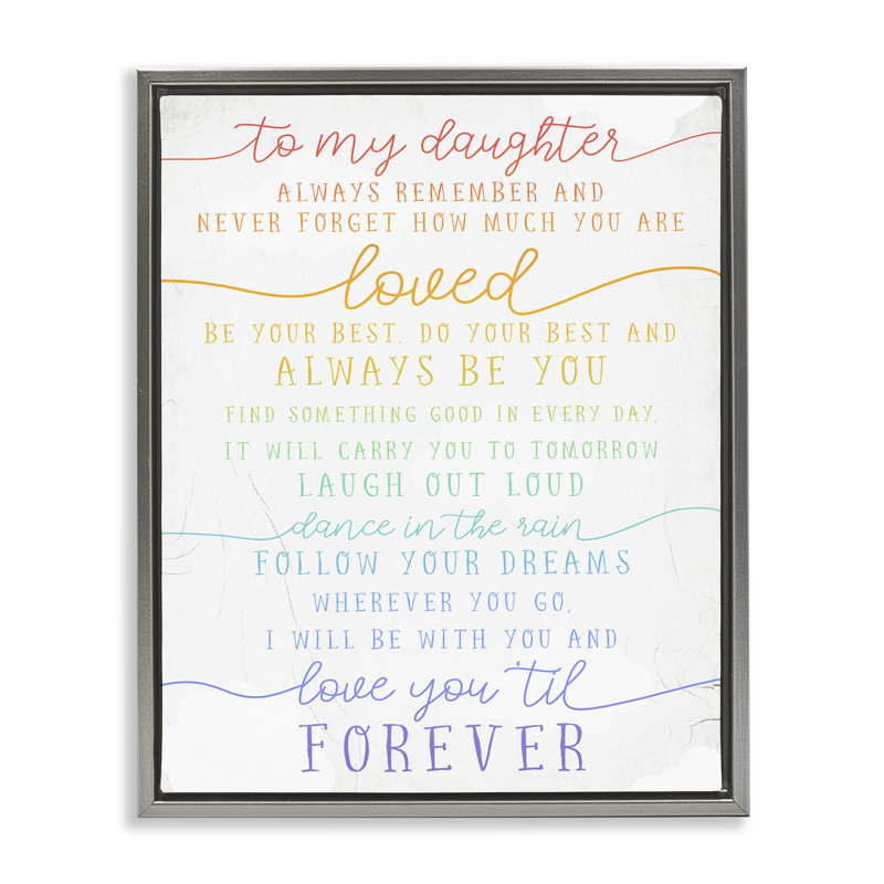 «My Daughter Love You Forever», art mural encadré par Daphne Polselli, Cadre flottant orme Montalcino, H 31 po x l 25 po