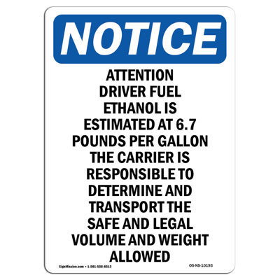Attention Driver Fuel Ethanol Sign