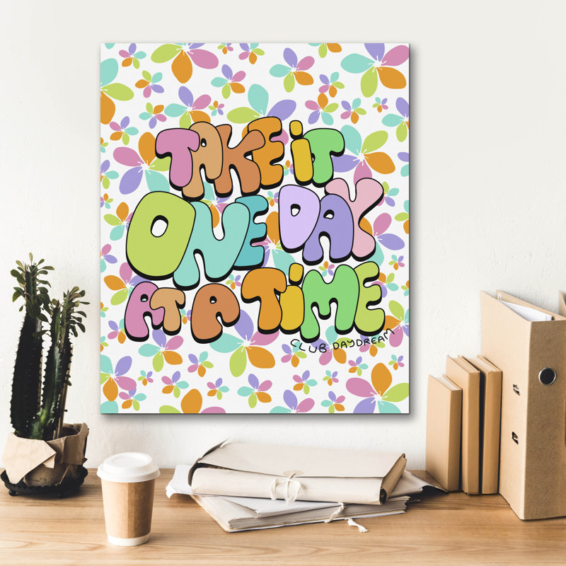 «Take It One Day At A Time» par Club Daydream, art mural sur toile, H 24 po x l 20 po x P 0,75 po