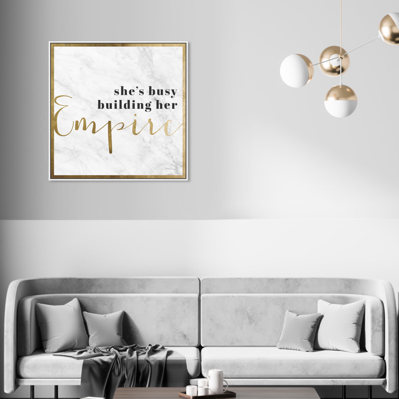 «Building Her Empire» - Art textuel sur toile, Cadre flottant blanc, H 30 po x l 30 po
