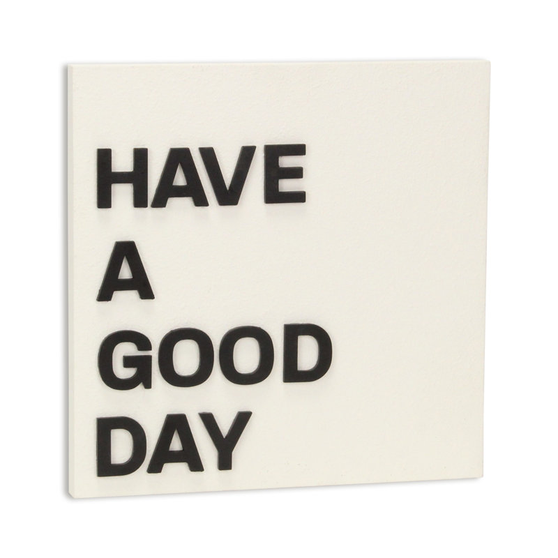Mireille "Have a good day" Wall Sign