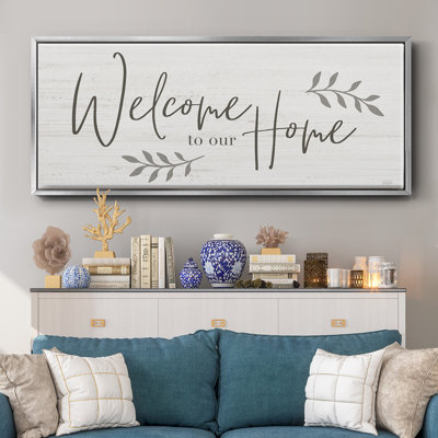 Welcome To Our Home- Framed Canvas