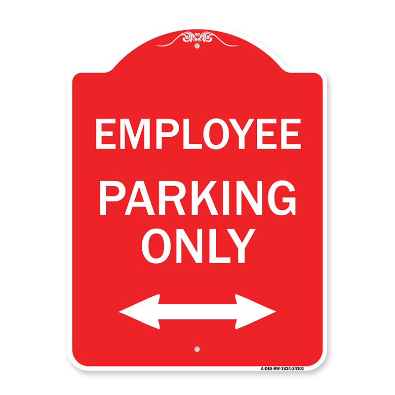 Enseigne Signmission Designer Series - Stationnement des employés seulement (avec flèche bidirectionnelle) / 24101