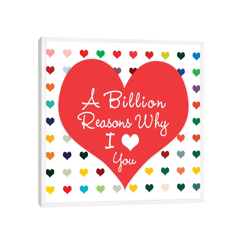 Billion Reasons by Shelley Lake - Gallery-Wrapped Canvas Giclée on Canvas, 45.72 cm H x 45.72 cm W, White Framed