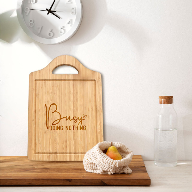 Busy Doing Nothing - 1 Piece Bamboo Cutting Board, 18" x 12"