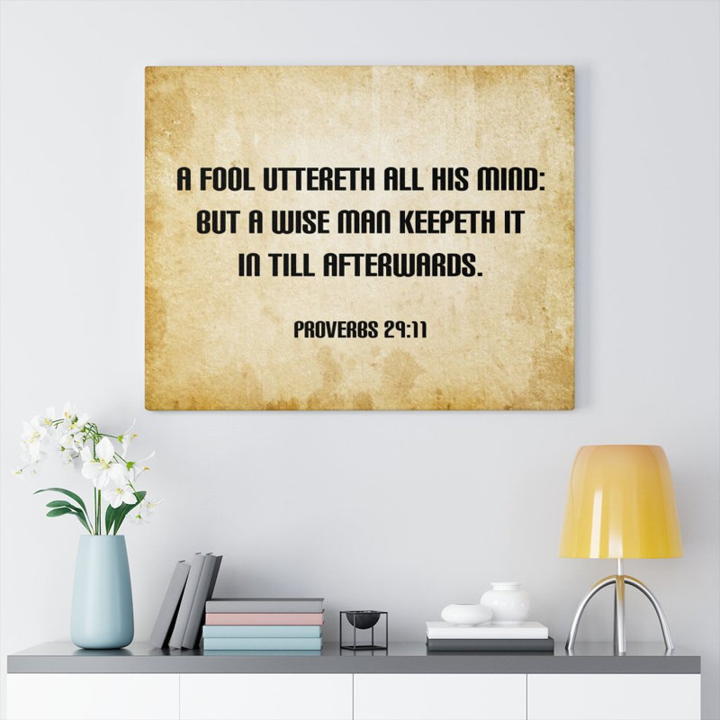 Wise Man Proverbs 29:11 Christian Wall Art, verset biblique, prêt à être accroché, H 18 po x l 24 po